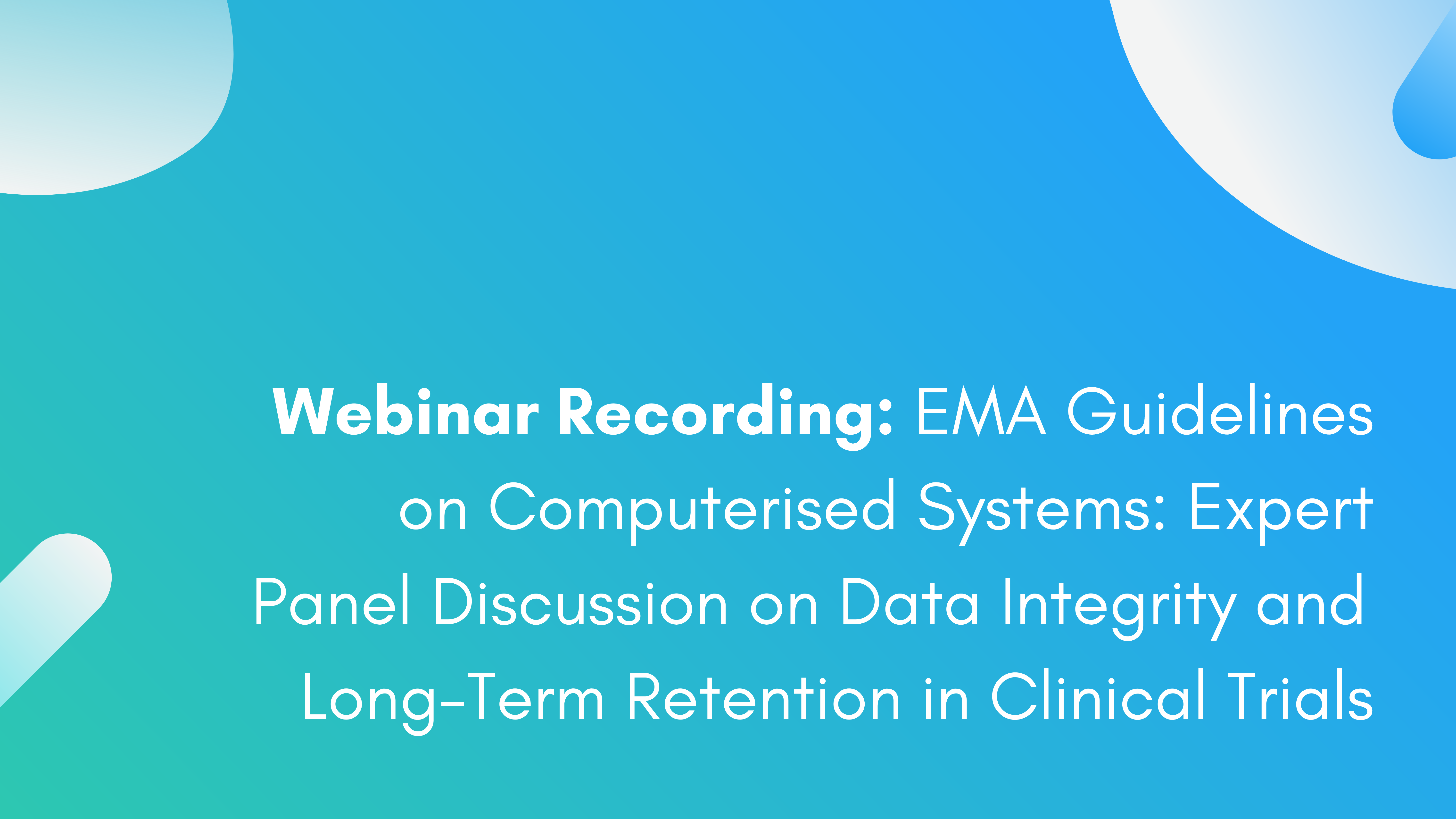 EMA Guidelines on Computerised Systems