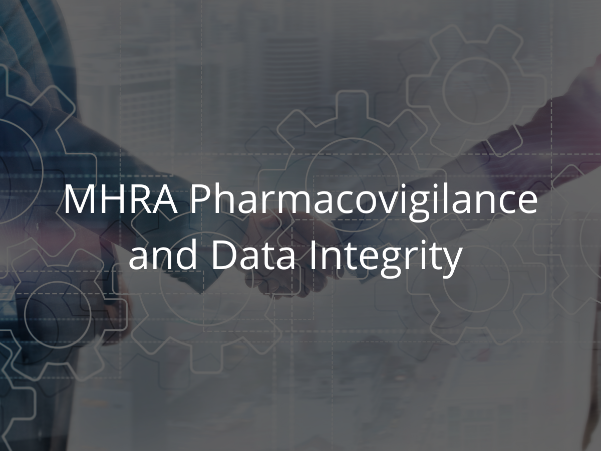 MHRA Pharmacovigilance and Data Integrity Arkivum