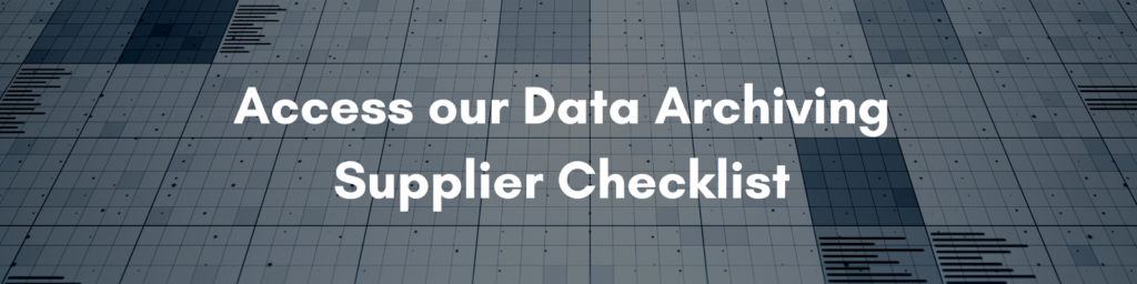 Data Archiving Supplier Checklist 